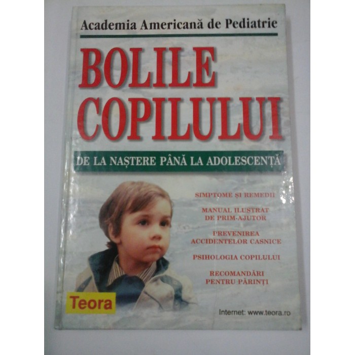 BOLILE  COPILULUI  De la nastere pana la adolescenta -  Academia  Americana de  Pediatrie 